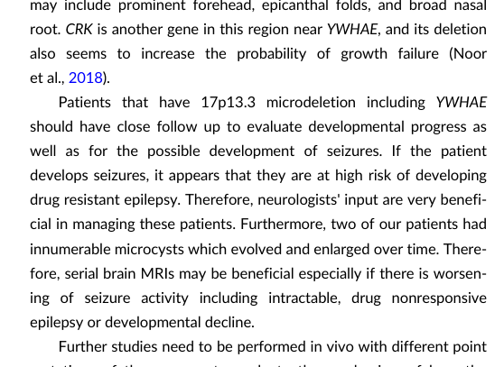## Context ID: pqac-00000008 Table 1 (starting on page 3) provides a summary of clinical features for individuals with 17p13.3 microdeletions that involve the *
